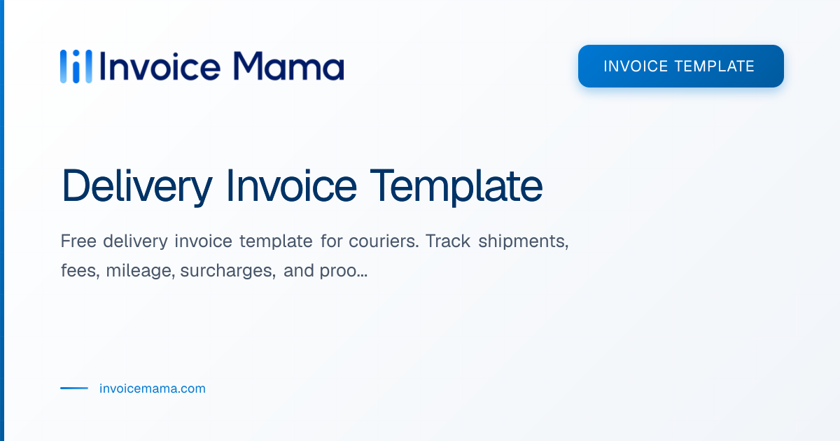 Professional Delivery Invoice Template | Invoice Mama