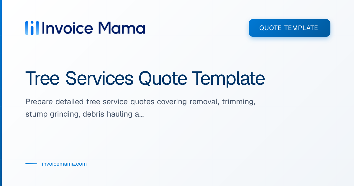 Tree Service Quote Template for Contractors | Invoice Mama